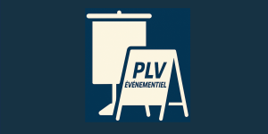 PLV & Événementiel